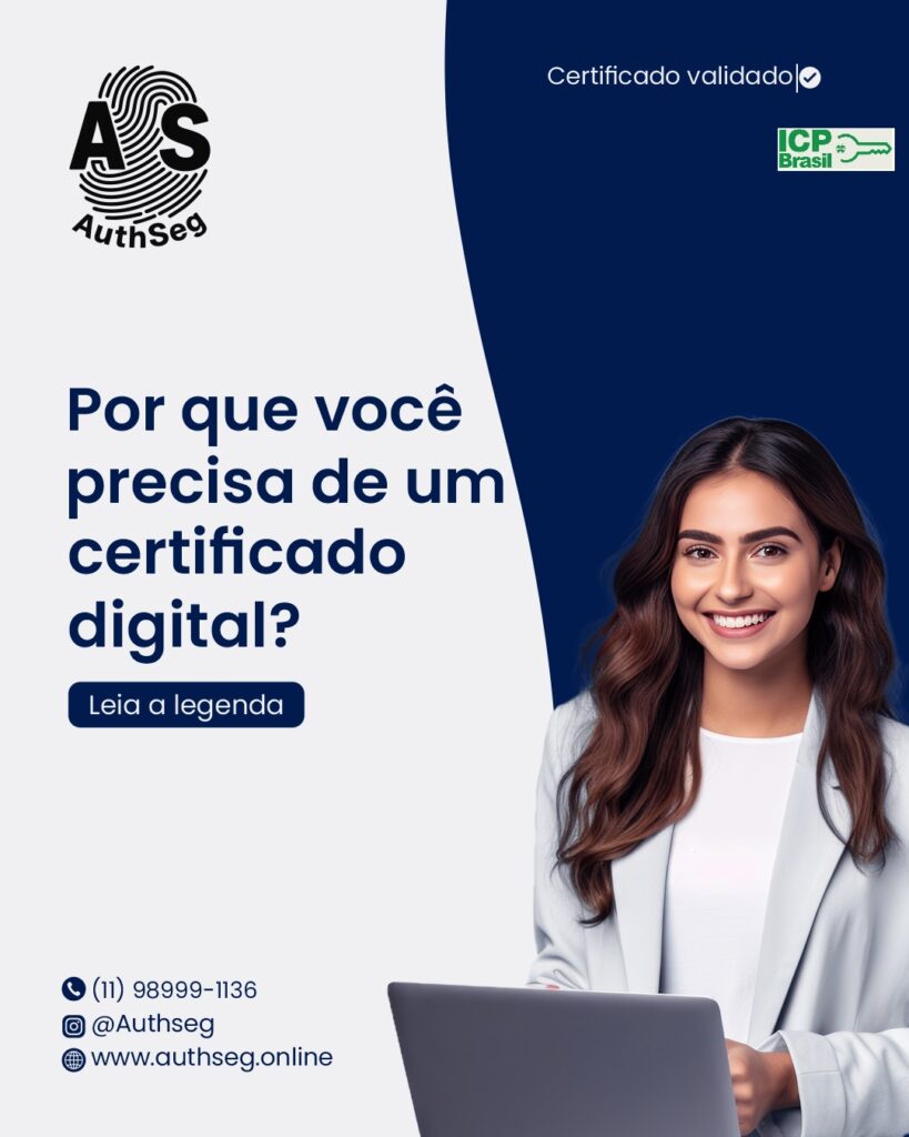 Por que você precisa de um certificado digital?